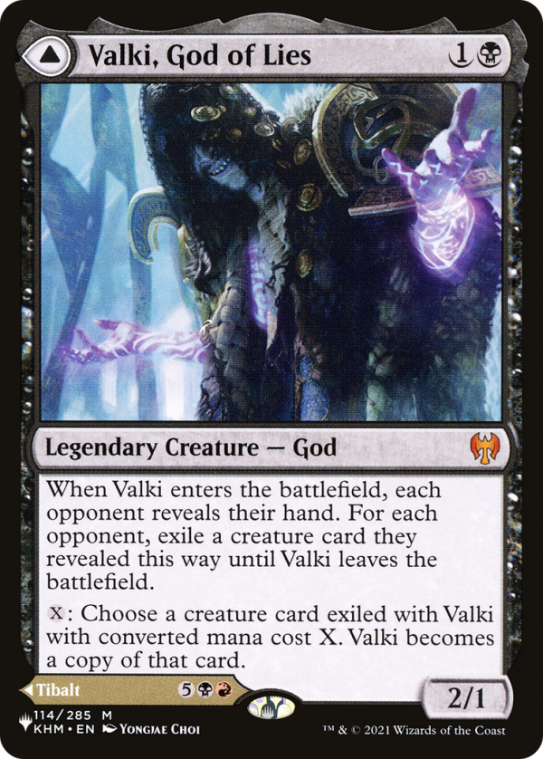 Valki, God of Lies    Tibalt, Cosmic Impostor [Secret Lair: From Cute to Brute] For Cheap